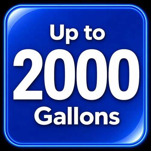 Up to 2000 Gallons